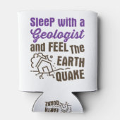 Slaap met een Geoloog en voel de Aarde Quake Blikjeskoeler (Achterkant)