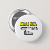 Slaap met een Italiaan Ronde Button 5,7 Cm (Voorkant /achterkant)