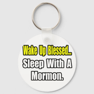 Slaap met een Mormon Sleutelhanger