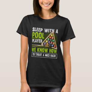 Slaap met een poel speler Funny Billiards Player T-shirt