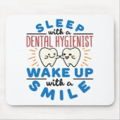 Slaap met een tandheelkundige Wake Up met een glim Muismat (Voorkant)