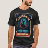Slaap niet meer, stomdronken t-shirt (Voorkant)