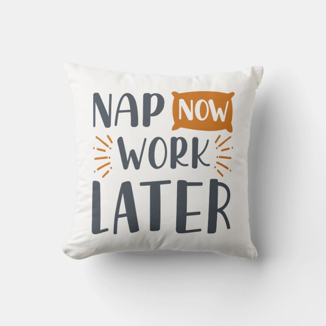 Slaap Nu Werk Later Kussen (Voorkant)