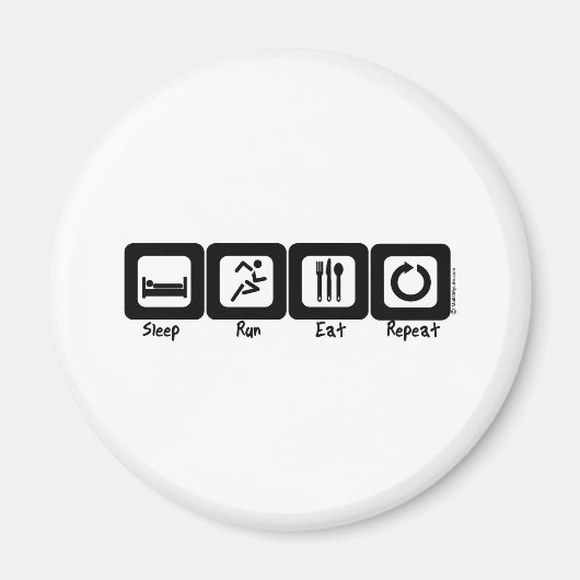 Slaap Run Eat Herhalen Magneet (Voorkant)