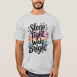 Slaap strak, Wake Bright - Waterverf Dromerig T-shirt