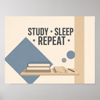 Slaap Studeren Herhalen Studentenhuis Minimalistis Poster
