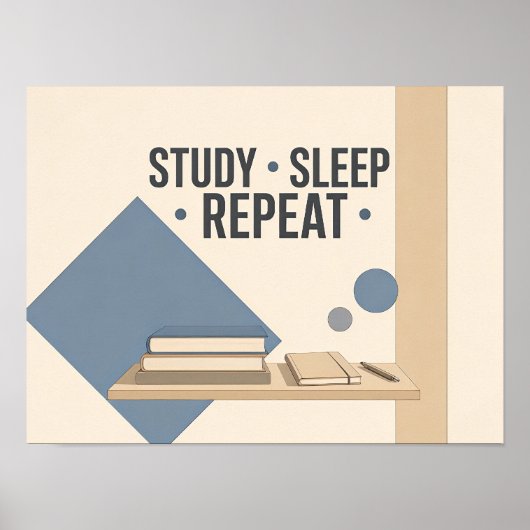 Slaap Studeren Herhalen Studentenhuis Minimalistis Poster (Voorkant)