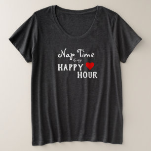 Slaap Tijd is mijn Happy Hour Lagenlook T-Shirt