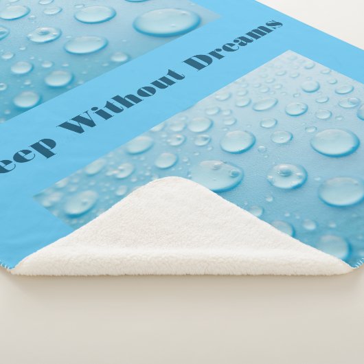Slaap zonder Dromen Aangepaste Tekst Waterdruppels Sherpa Deken (3/4)