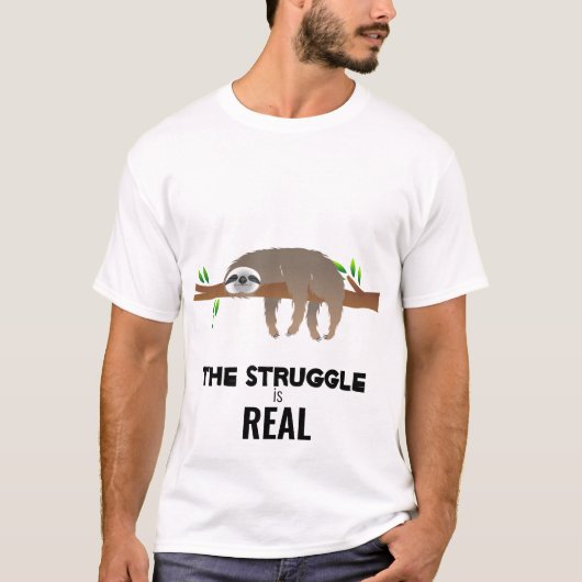 Slaapsleuf op aftakking met Struggle is echt T-shirt (Voorkant)