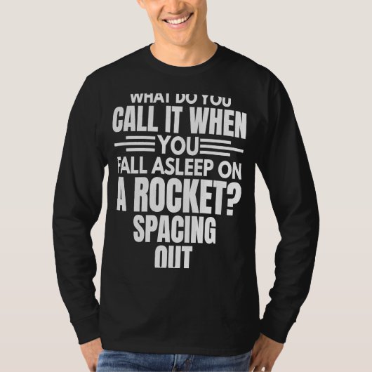 Slaapstand op een Rocket Aerospace Engineer Grafis T-shirt (Voorkant)