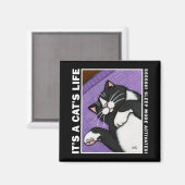 Slaapstand v.02 - Het is een Cat's Life Magnet (Voorkant / Achterkant)