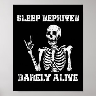 Slaaptekort Rely Alive Grappig Skelet Halloween Poster
