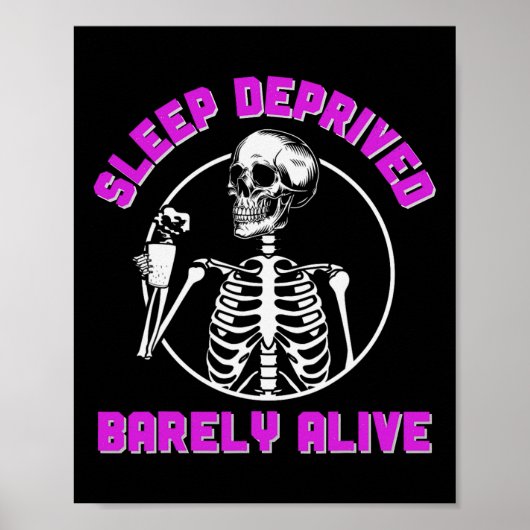 Slaaptekort Rely Alive Skeleton Halloween Vrouwen Poster (Voorkant)