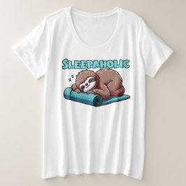 Slaapverslaafde - Slaapluiaard op yogamat Grote Maat T-shirt