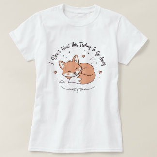 Slaapzame Vos T-Shirt | Dit Gevoel Cute Vos Cadeau