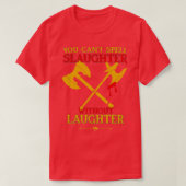 Slacht is gelach Classic TShirt (Design voorkant)