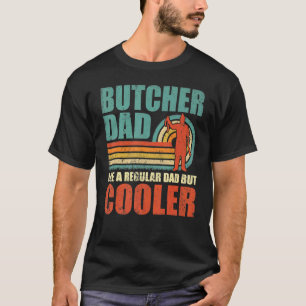 Slachter vader als een gewone vader, maar koelere t-shirt