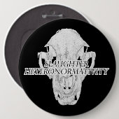 Slachtere HeteronormativiteitsButton Ronde Button 6,0 Cm (Voorkant /achterkant)