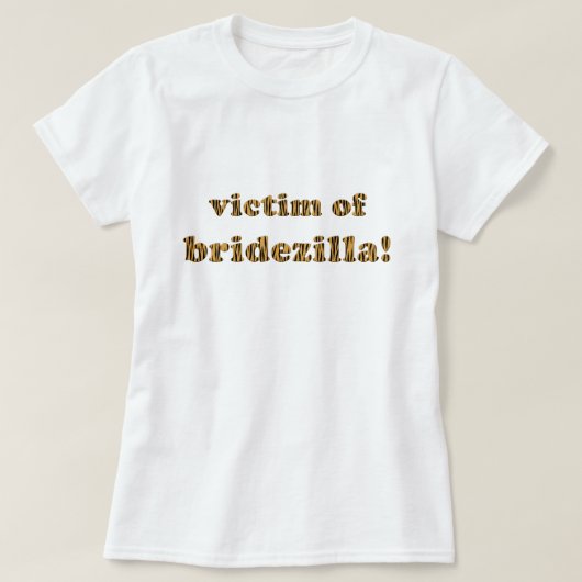 Slachtoffer van Bridezilla | Fun Tigerprint T-Shir T-shirt (Design voorkant)