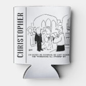 Slachtoffer van de huwelijkskerkdienst kan geen st blikjeskoeler (Voorkant)