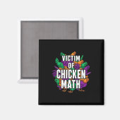Slachtoffer van Kippenwiskunde Funny Ckyard Pluimv Magneet (Voorkant / Achterkant)