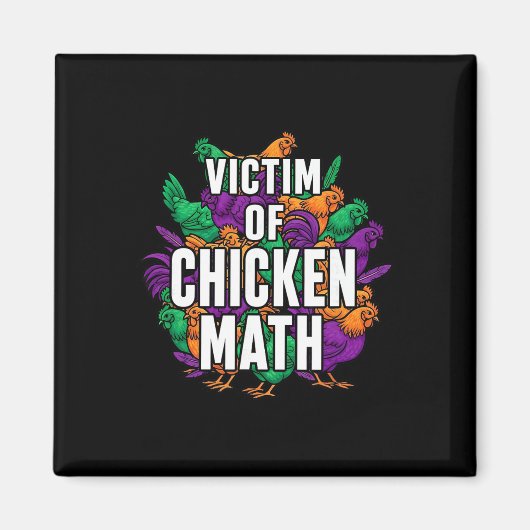 Slachtoffer van Kippenwiskunde Funny Ckyard Pluimv Magneet (Voorkant)