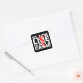 Slack Line Is Not A Crime Sticker (Envelop)