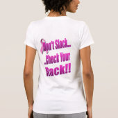 Slack niet...  Controleer uw rack! T-shirt (Achterkant)