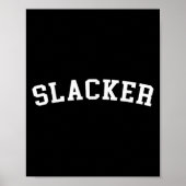 Slacker Poster (Voorkant)