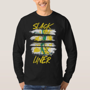 Slackliner Slackline Slacklining Tricklining Highl T-shirt