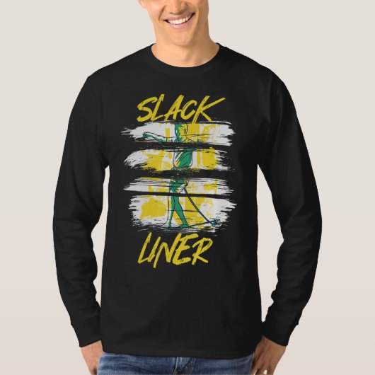 Slackliner Slackline Slacklining Tricklining Highl T-shirt (Voorkant)