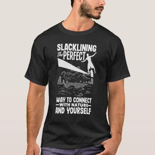Slacklining is de perfecte manier om verbinding te t-shirt (Voorkant)
