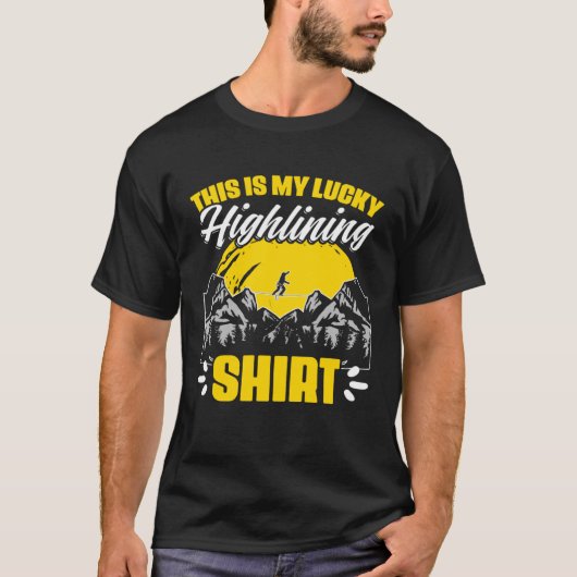 Slacklining Slackliner Acrobat Lucky Highlining T-shirt (Voorkant)