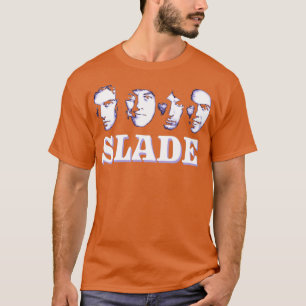 Slade too t-shirt
