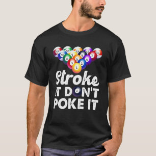Slag het maakt het niet snooker Billiards T-shirt