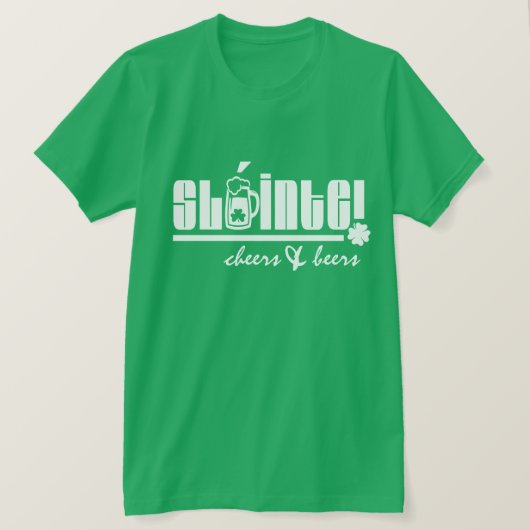 Sláinte. Cheers & Beers. St. Patrick's Day T-shirt (Design voorkant)