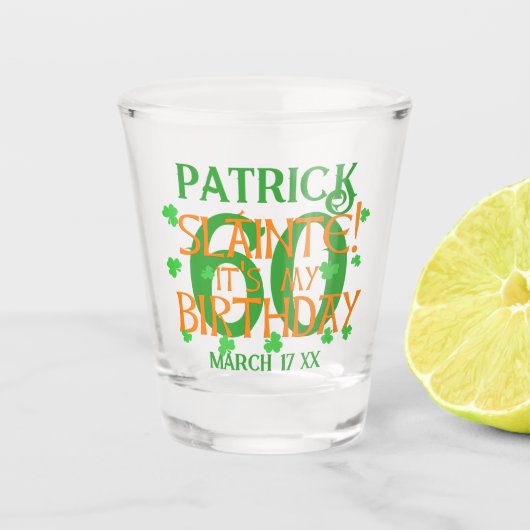 Slainte Custom Age St Patrick's Day Verjaardag Shot Glas (Voorkant)