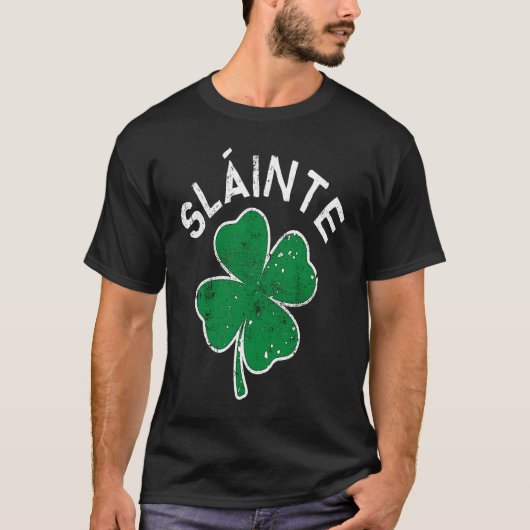 Slainte Drinking Lucky C St Patrick's Day Distress T-shirt (Voorkant)