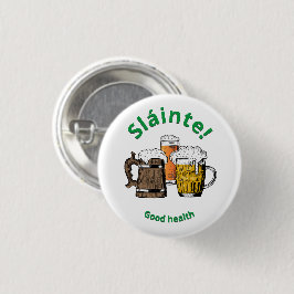 Sláinte! Good Health Beers Button