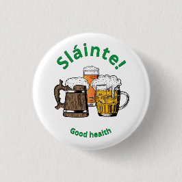 Sláinte! Good Health Beers Button