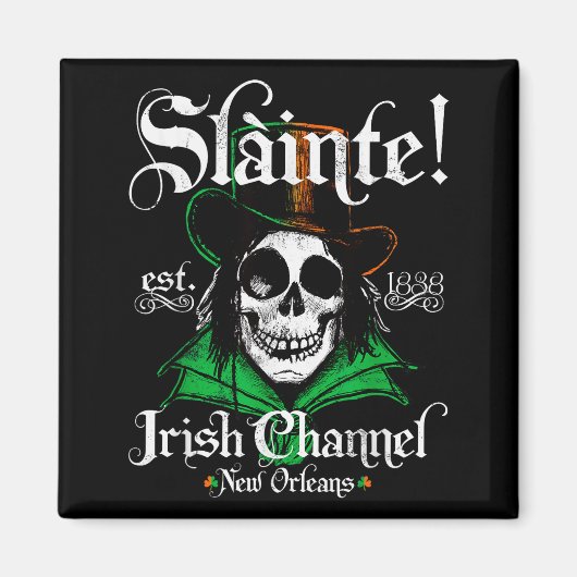 Slainte Irish Channel New Orleans St Patricks Day  Magneet (Voorkant)