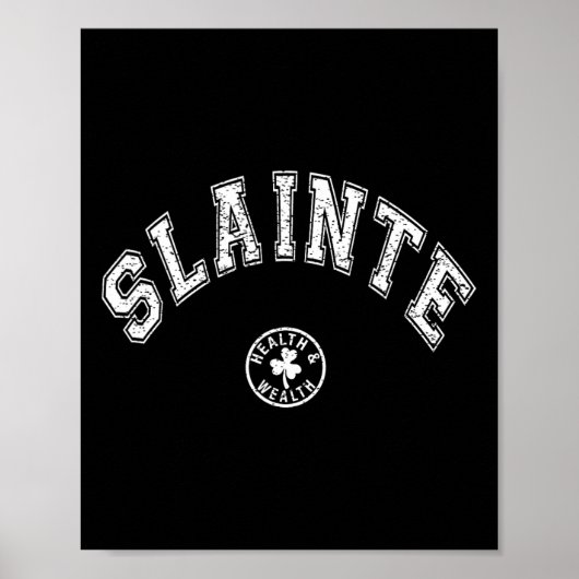 Slainte Irish Gezegde Drink Toast St Patricks Da Poster (Voorkant)