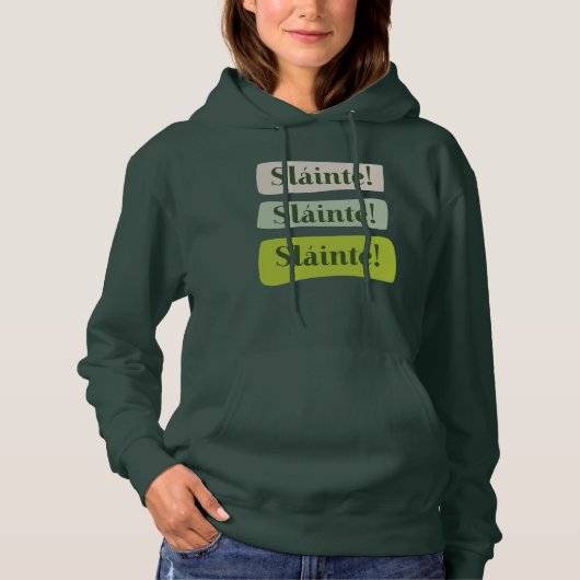 Slainte Irish Good Health St. Patrick's Day Green Hoodie (Voorkant)