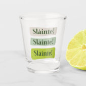Slainte Irish Good Health St. Patrick's Day Green Shot Glas (Voorkant)