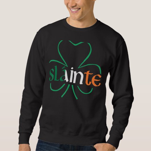 Slainte Irish Shamrock Funny St Patrick's Day Drin Trui (Voorkant)