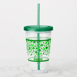 Sláinte Lucky Irish Shamrocks Design Personalized Acryl Drinkbeker