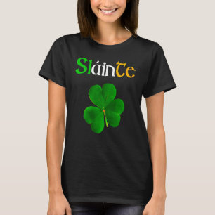 Slainte Sláinte Irish Cheers Health St Patrick's D T-shirt