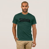 Slainte T-shirt (Voorkant volledig)