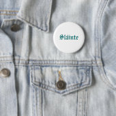 Slainte - toets ronde button 5,7 cm (In situ)